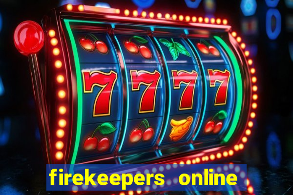 firekeepers online casino bonus codes 2022