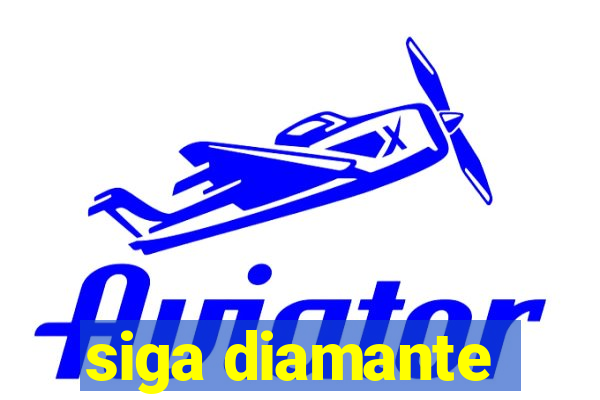 siga diamante