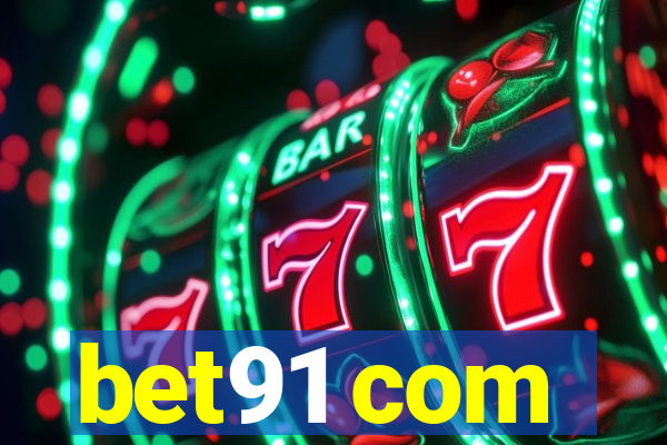 bet91 com