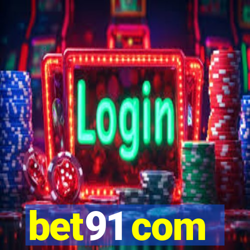 bet91 com