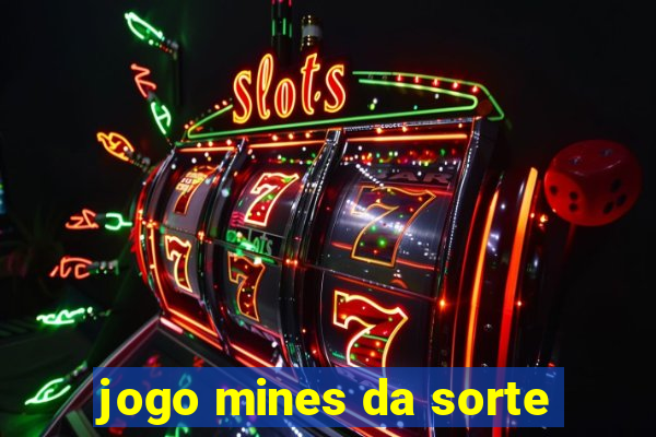 jogo mines da sorte