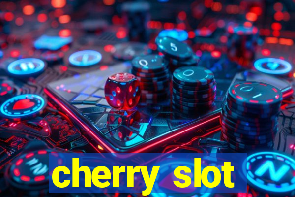 cherry slot