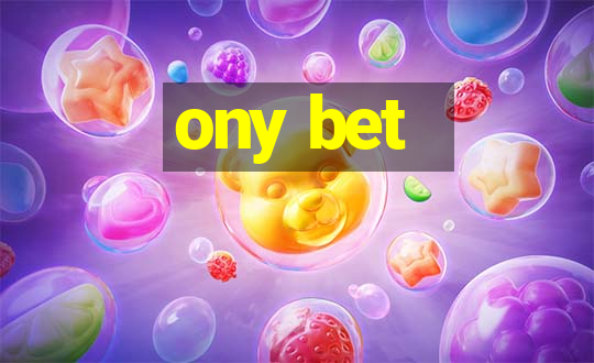 ony bet