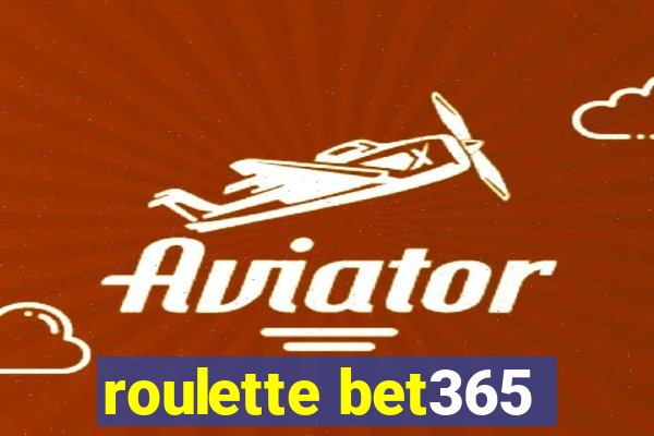 roulette bet365