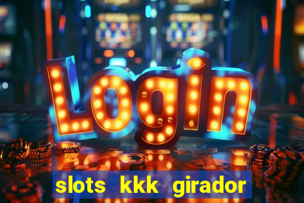 slots kkk girador de frutas