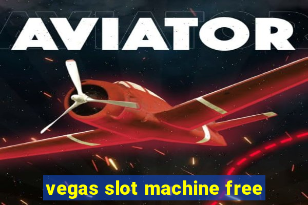 vegas slot machine free