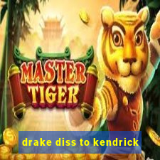 drake diss to kendrick