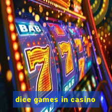 dice games in casino