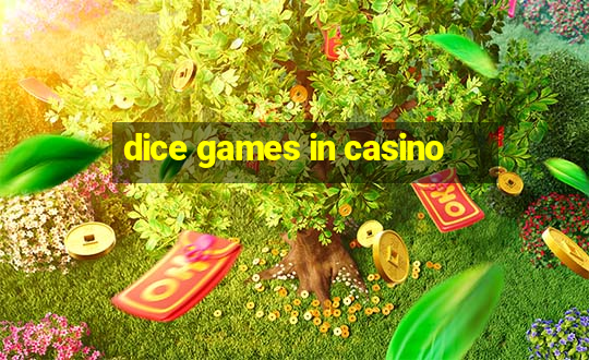 dice games in casino