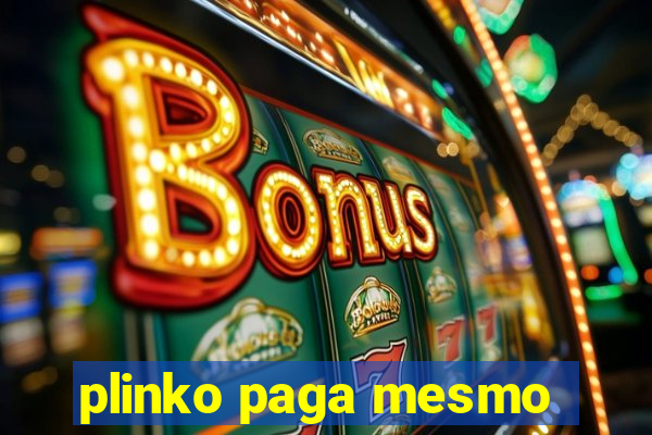 plinko paga mesmo