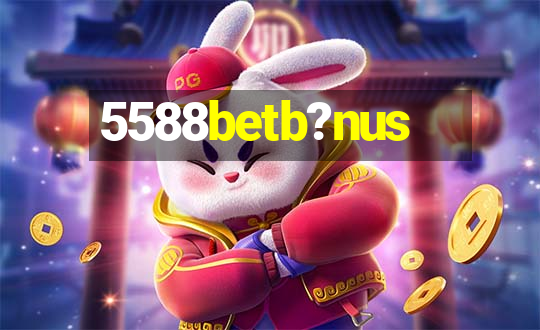 5588betb?nus