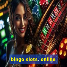 bingo slots. online