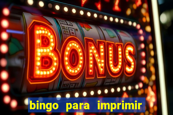 bingo para imprimir educa??o infantil