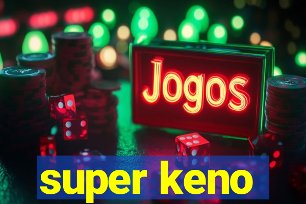 super keno