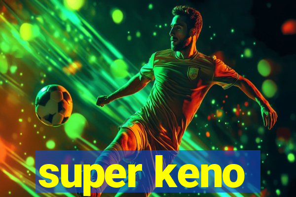 super keno