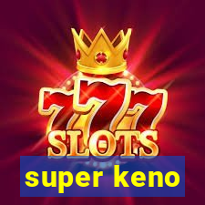 super keno