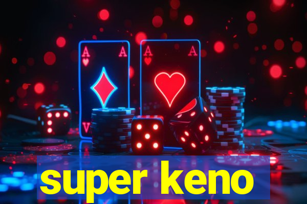 super keno