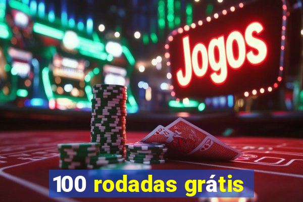 100 rodadas grátis