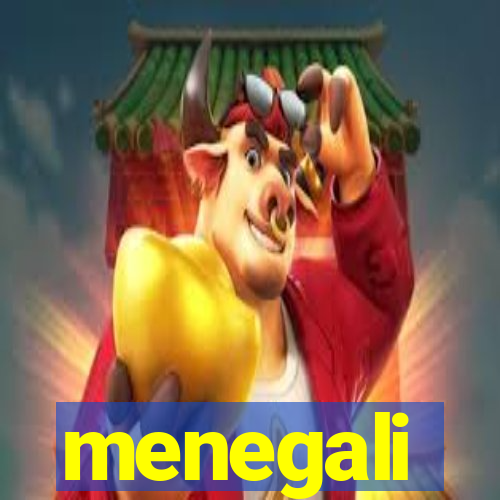 menegali