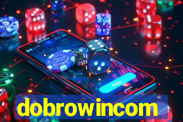 dobrowincom