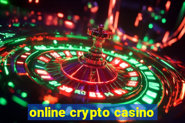 online crypto casino