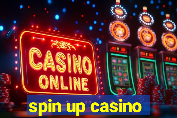 spin up casino