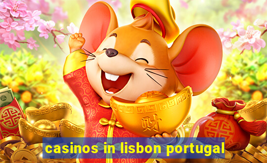 casinos in lisbon portugal