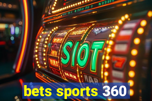 bets sports 360