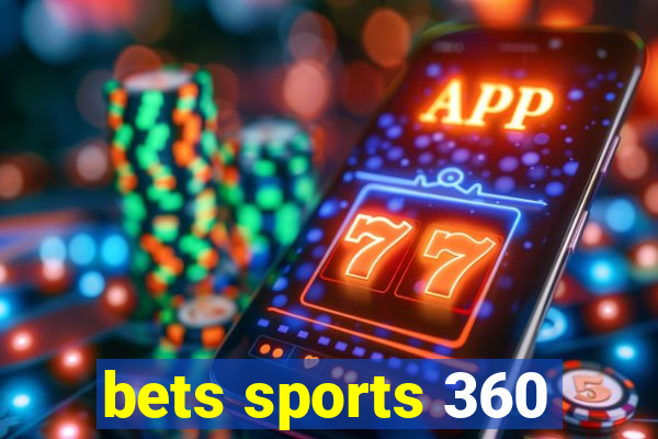 bets sports 360