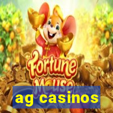 ag casinos