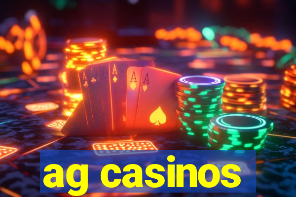 ag casinos