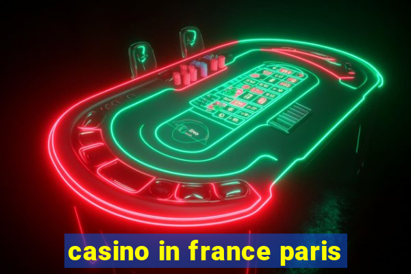 casino in france paris