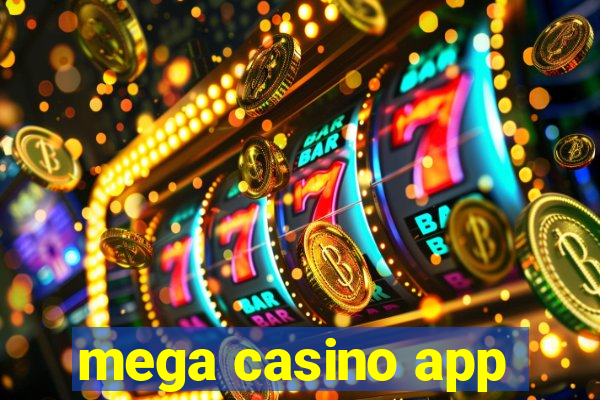 mega casino app