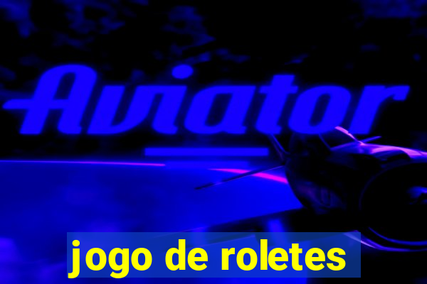 jogo de roletes