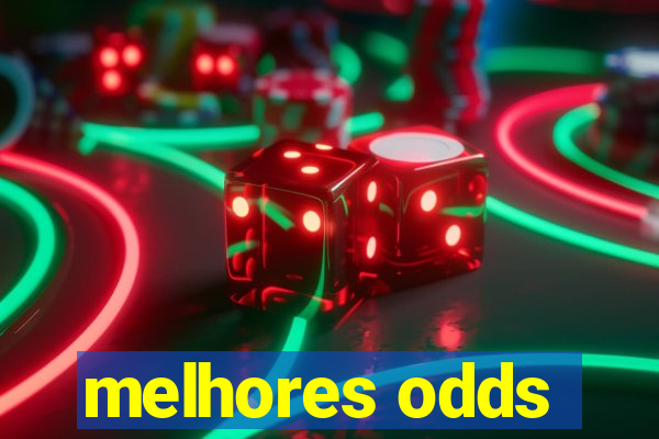 melhores odds