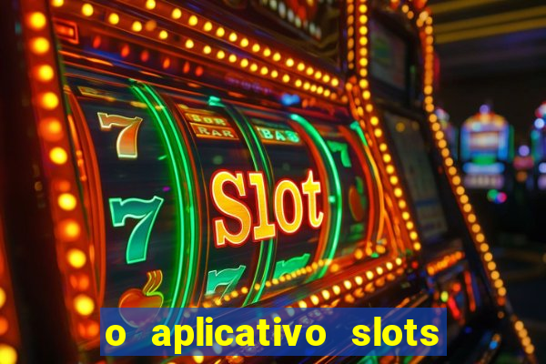 o aplicativo slots for bingo paga mesmo