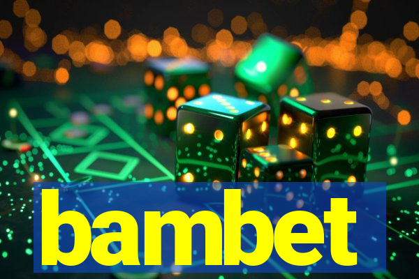 bambet