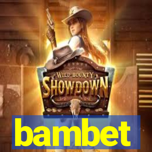 bambet