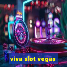 viva slot vegas