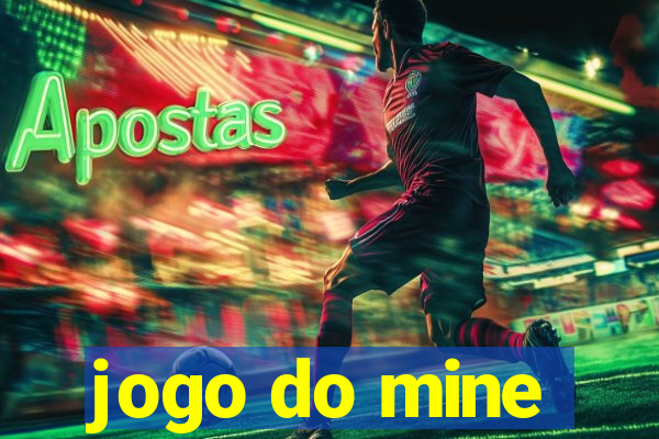 jogo do mine