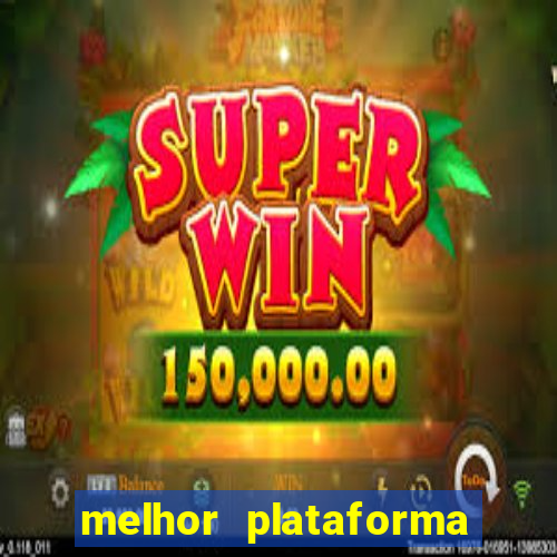 melhor plataforma para jogar