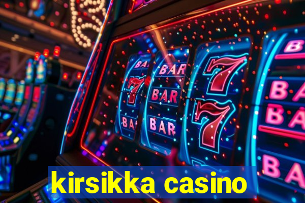 kirsikka casino