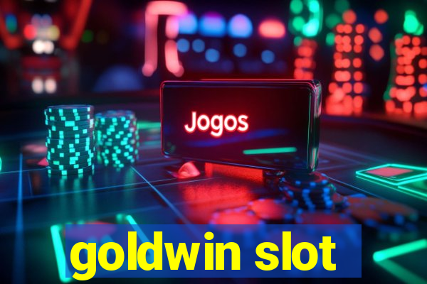 goldwin slot