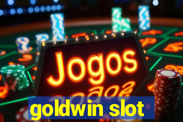 goldwin slot