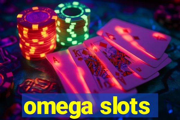 omega slots