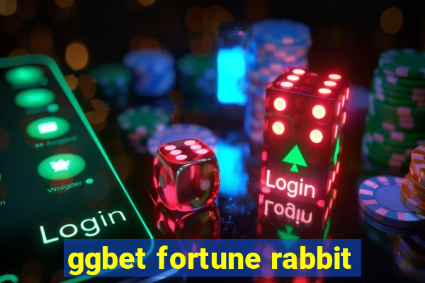 ggbet fortune rabbit