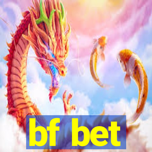 bf bet