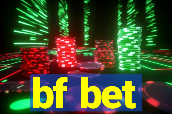 bf bet