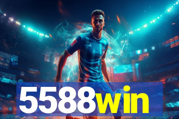 5588win