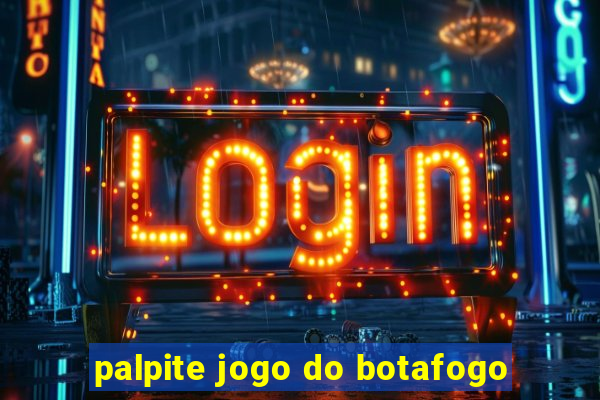 palpite jogo do botafogo